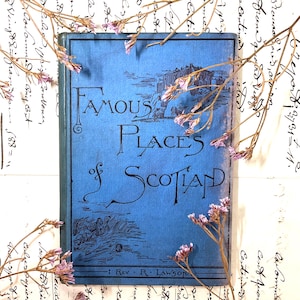 1893 Famous Places Of Scotland Including The Shetland Islands | Rev R Lawson