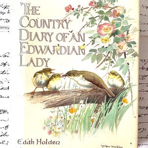 The Country Diary of An Edwardian Lady | Edith Holden | Vintage 1978 Edition | Illustrated Collectible Hardback | Flora Fauna Botany Nature