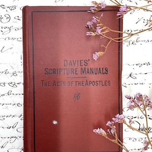 1882 Davies&#39; Scripture Manual | Acts Of The Apostles | Philips&#39; | Victorian C19th Antique