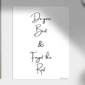 Do your best and forget the rest