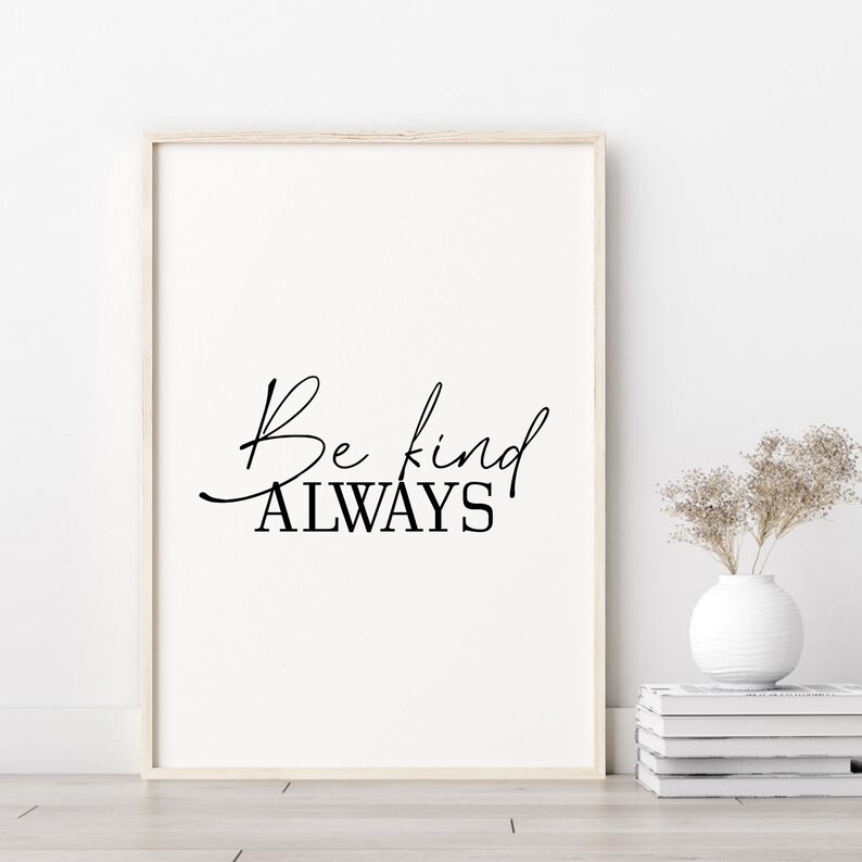 Kindness Wall Art Be Kind Printable Poster Nursery Neutral Etsy