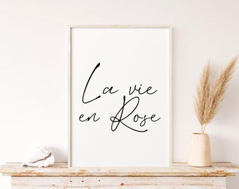 Cytat francuski, plakat do druku „La Vie en Rose”, tekst piosenki, grafika ścienna do biura, minimalistyczny nadruk typograficzny, nadruk kaligraficzny