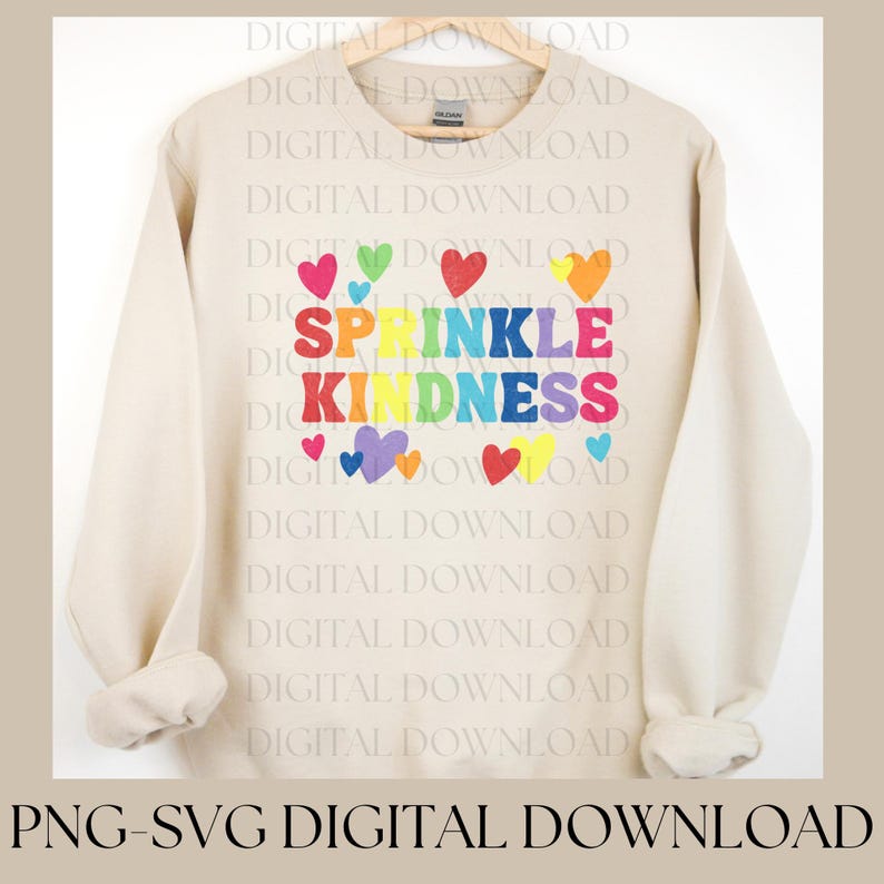 Sprinkle Kindness Sign Sprinkle Kindness SVG &PNG , Digital Download Cut File, Colorful ...