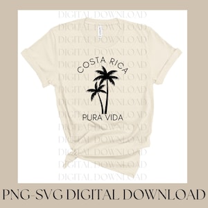Cota Rica Pura Vida Vacation PNG SVG Shirt Design, Cut File, DIGITAL Download Only, File