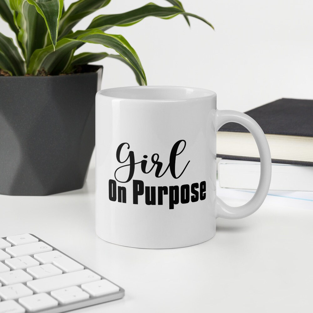 Girl on Purpose Inspirational Statement Mug Etsy UK