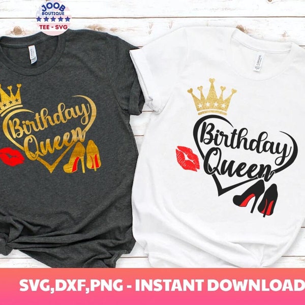 Birthday Queen SVG PNG, Birthday Diva Svg, Birthday Queen T-Shirt Svg,red heels svg,It's My Birthday Svg, party t-shirt svg,Queen Svg,Cricut