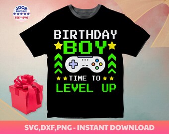 Birthday Boy time to Level up svg, Birthday Boy Svg, Kids Birthday Shirt, Design Boy Svg, Birthday Svg,boys shirt svg,Family Gaming Birthday