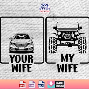Grappig je vrouw mijn vrouw 4x4 Offroad SVG, Offroad bos, US Offroad, 4WD offroad, Off road minnaar, 4x4 SVG, 4WD, geschenken voor vrouw, verdrietig, Circut