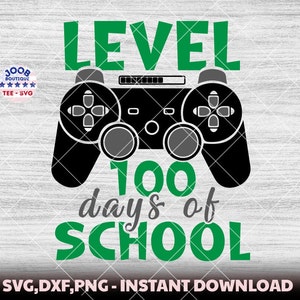 Level 100 Tage Schule SVG, 100 Tage Level Komplette SVG Kinder T-Shirt Design Gamer Lehrer Sublimation, Schul-Shirt, Videospiel, Silhouette