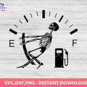 Skelton Gas Tank Decal Svg, Gas Tank Svg, Funny Gas Tank Lege Gas Tank Gauge, Funny Car Truck Leeg Vol Gas, Diesel Skelton Truck Car Decal