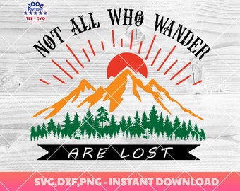 Not all who Wander are Lost SVG, Camping svg, Mountains And Trees SVG, hiking svg,camper,Camping travel Wild Off Road,Mountains Scene,Cricut