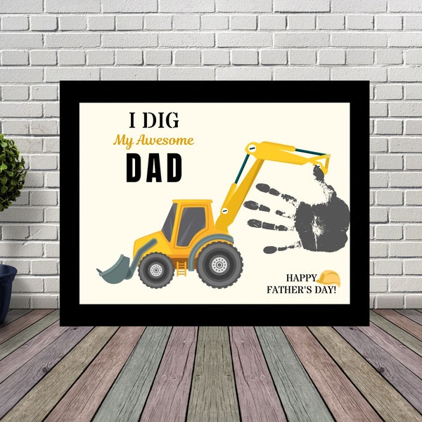 Handprint Art Craft for Dad Daddy Grandpa Fathers Day Printable | I Dig You Fathers Day Card Construction Dad Gift from Daughter Son Kids