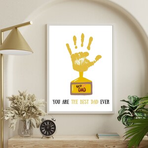 Best Dad Ever Handprint Art for Dad | Fathers Day Handprint Art Craft Printable | Fathers Day Card for Dad Gift from Daughter Son Kids