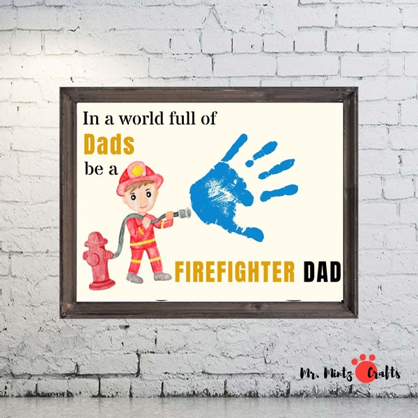 Firefighter Fathers Day Gift | Fathers Day Handprint Art Craft Printable | Fathers Day Gift from Daughter Son Kids | Fireman Birthday Card