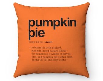 Pumpkin Pie Definition Facts Pillow, Thanksgiving Dinner Food Pillow, Pillow Case, Thanksgiving Decor, Holiday Pillow, Autumn Pillow