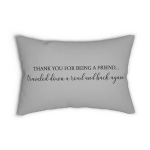 Friendship Pillow, Farmhouse Decor, Lumbar Pillow, Minimalist Pillow, Thank you Friend Pillow, Housewarming Gift, Best Friend Gift Pillow Gray