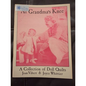 At Grandma&#39;s Knee A Collection of Doll Quilts Joan Vibert and Joyce Whittier 85
