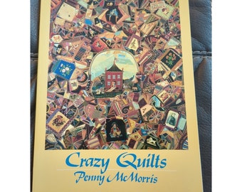 Crazy Quilts by McMorris, Penny Paperback Softback Book 1984 Vintage