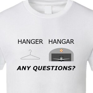 Hanger Hangar T-Shirt Put One On A Shirt, Put A Plane In The Other, OK image 1