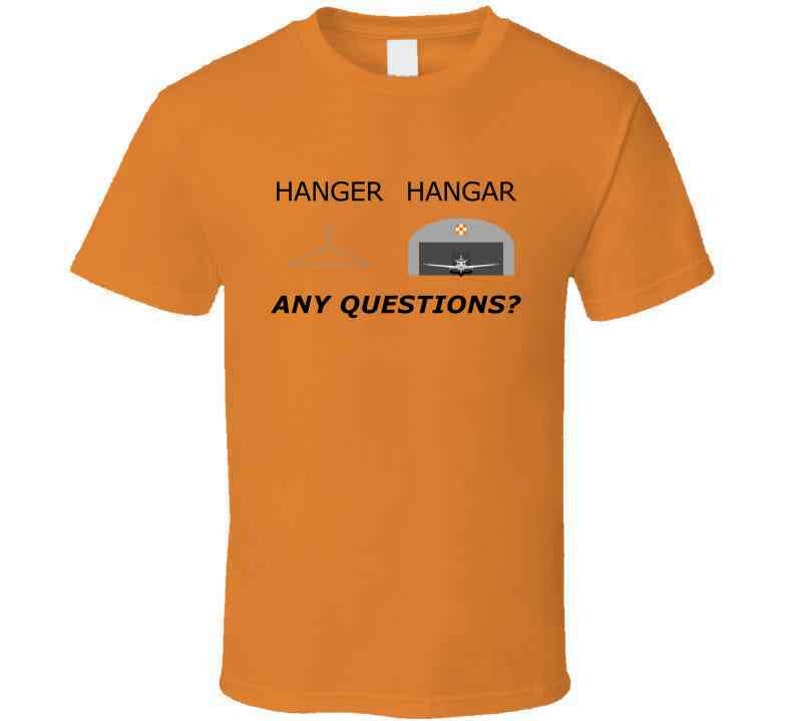 Hanger Hangar T-Shirt Put One On A Shirt, Put A Plane In The Other, OK image 4