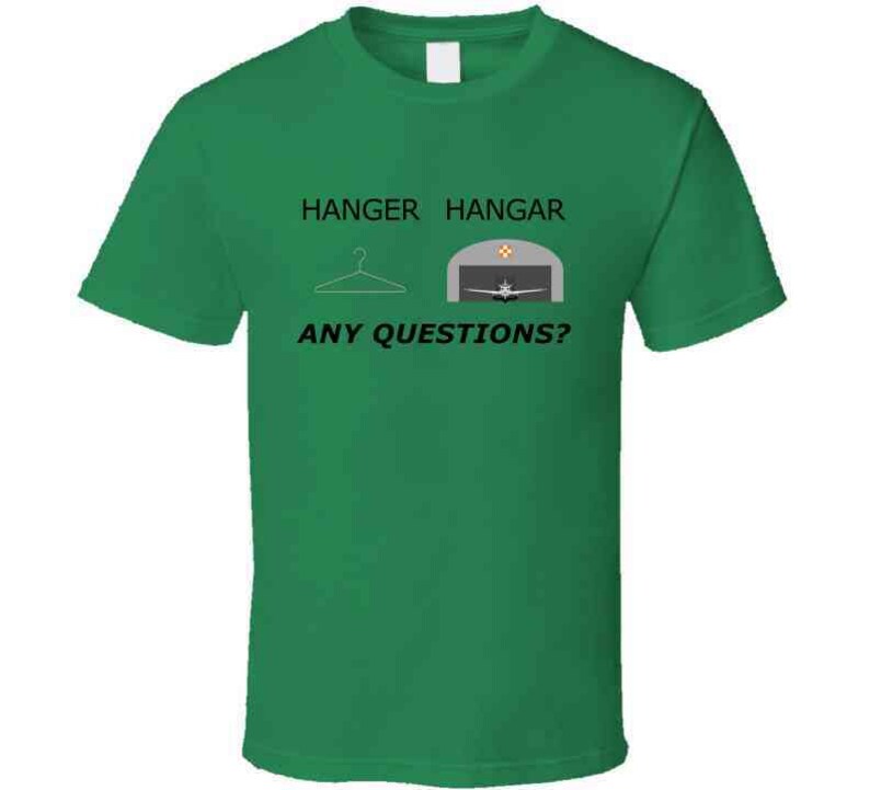 Hanger Hangar T-Shirt Put One On A Shirt, Put A Plane In The Other, OK image 3