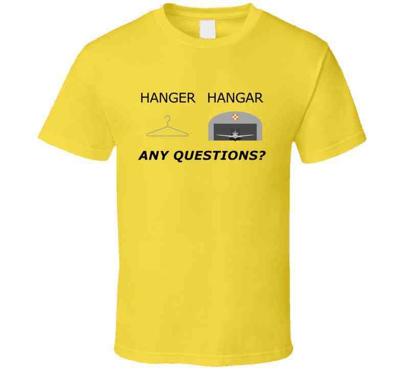 Hanger Hangar T-Shirt Put One On A Shirt, Put A Plane In The Other, OK image 2