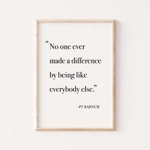 PT Barnum Quote, Wall Art Quotes, Typography Print, Digital Download, Digital Prints, Quote, Wall Art, Printable Quotes