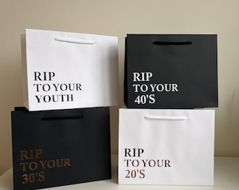 Birthday gift bag, Funeral for my youth gift bag, Death to my 20's, RIP 20'S, 30'S, 40's, 50's, Custom gift bag, Age gift bag