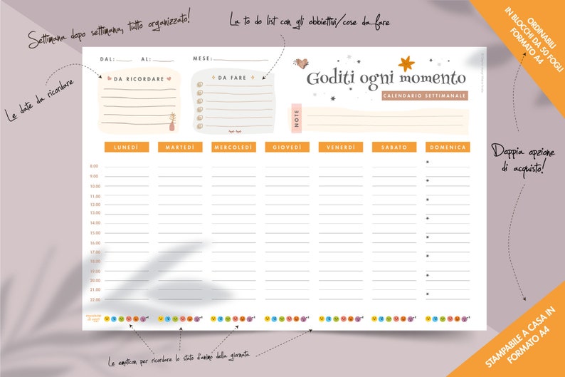 May include: Weekly planner with an orange header and text in Italian. The planner includes sections for each day of the week, a to-do list, and space to record notes. It has a colorful emoji border.