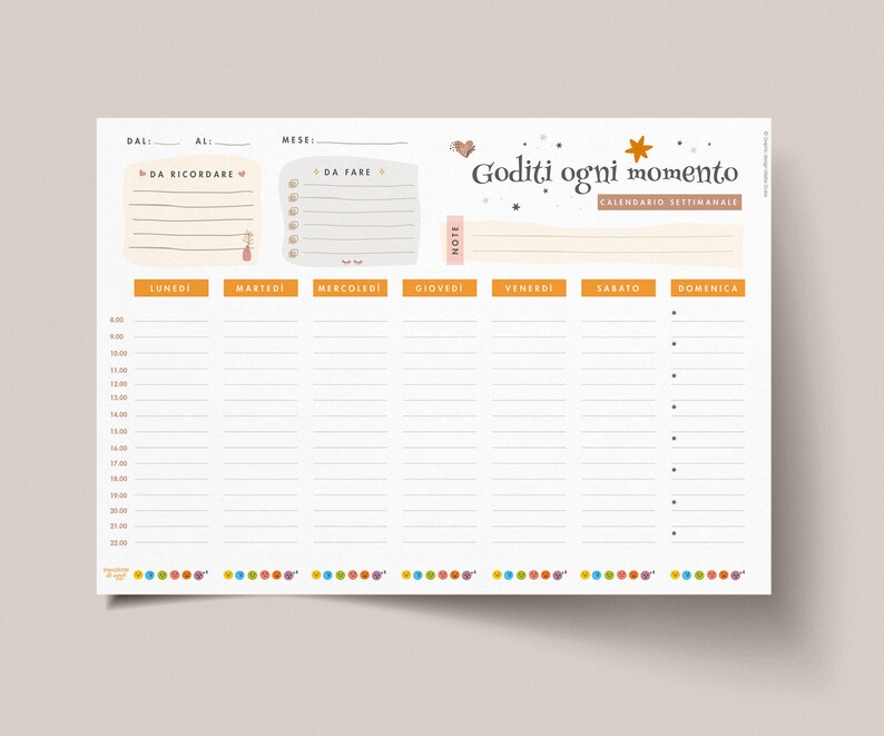 May include: A weekly planner with a light beige background. The planner has sections for notes, to-do lists, and a calendar grid. The days of the week are in orange boxes. The text "Goditi ogni momento" is at the top.