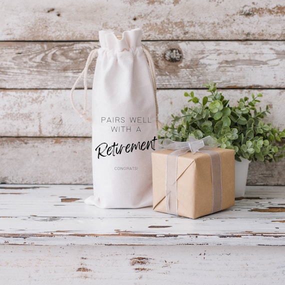 Pairs Well With A Retirement Wine Gift Bag / just retired / congrats / gifts under 15  / retirement gift for women men / wine tote