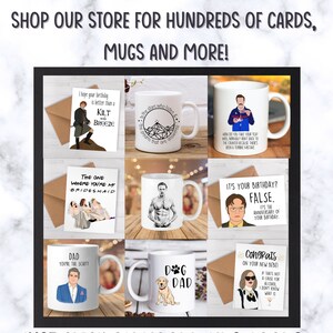 May include: A collage of greeting cards and mugs featuring various designs. The cards include a birthday card with a kilt and a bridesmaid card. The mugs include a mug with a dog, a mug with a man in a suit, and a mug with a man with a beard. The text on the cards and mugs includes phrases like "It's your birthday? False. It's the anniversary of your birthday" and "Congrats on your new bebe!"