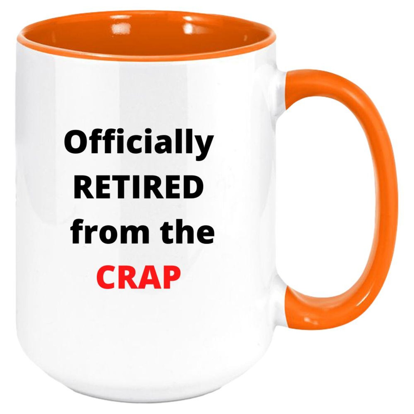 Officially Retired From The Crap Coffee Mug White With Etsy