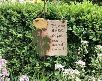 Saying board, hanging, ceramic, clay, hand-made, garden, frost-proof, flower, sign, writing, plate