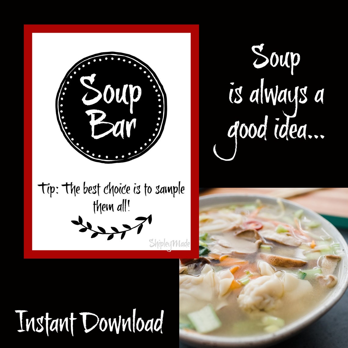 Soup Bar Sign Soup Buffet Instant Download Etsy