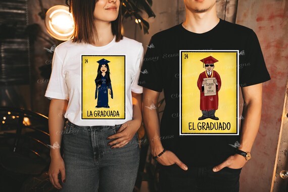 El Graduado Graduating Senior Mexican Loteria T Shirt El Graduado Graduating Senior Mexican Loteria T Shirt