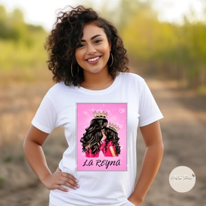 La Reyna Loteria Mom Tshirt, perfect mom gift, valentines gift, Mom birthday Gift, Mom Morhers day gift ! Loteria Mom ! Daughter shirt also.