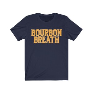 Bourbon Breath Jersey Short Sleeve Tee