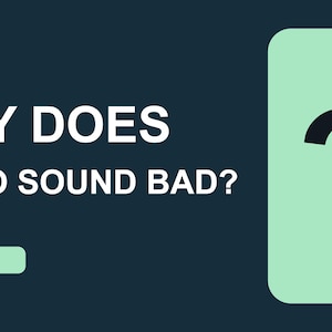 Puede incluir: Un gráfico azul oscuro con el texto AUDIO BASICS, WHY DOES AUDIO SOUND BAD? y QUICK FIX. Un signo de interrogación negro grande está centrado en una forma rectangular redondeada de color verde claro en el lado derecho de la imagen.