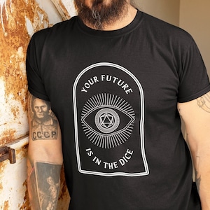 Dnd Shirt, Dnd Tshirt, Dnd d20 Shirt, Zukunft ist im Würfel Shirt, D & D Shirt, DM Geschenk, DnD Merch, Dnd Unisex Shirt, Dnd Männer Shirt