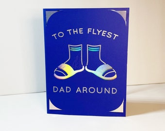 To the Flyest Dad, Card for Cool Dad, Father’s Day Blank Greeting Card, Blue Holographic Card for Dad