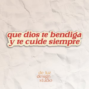 Que Dios Te Bendiga y Te Cuide Siempre-sticker | Moge God je zegenen en altijd voor je zorgen | Spaans erfgoed | Latijnse sticker