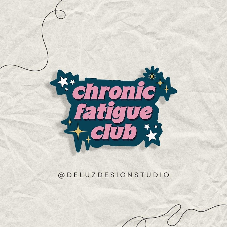 May include: A teal sticker with the words "chronic fatigue club" in pink, surrounded by star and floral accents. The sticker has a retro, vintage aesthetic. The text "@DELUZDESIGNSTUDIO" is at the bottom.