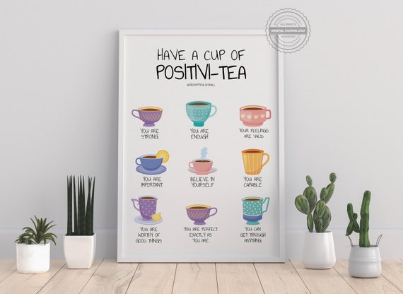 Positivi-tea Positivity Self Affirmation Digital Print Self Empowerment Positive Self-Talk School Counselor Corner Therapist Gift Office Art