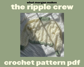 What Morgan Makes Ripple Crew Crochet Sweater PDF Pattern