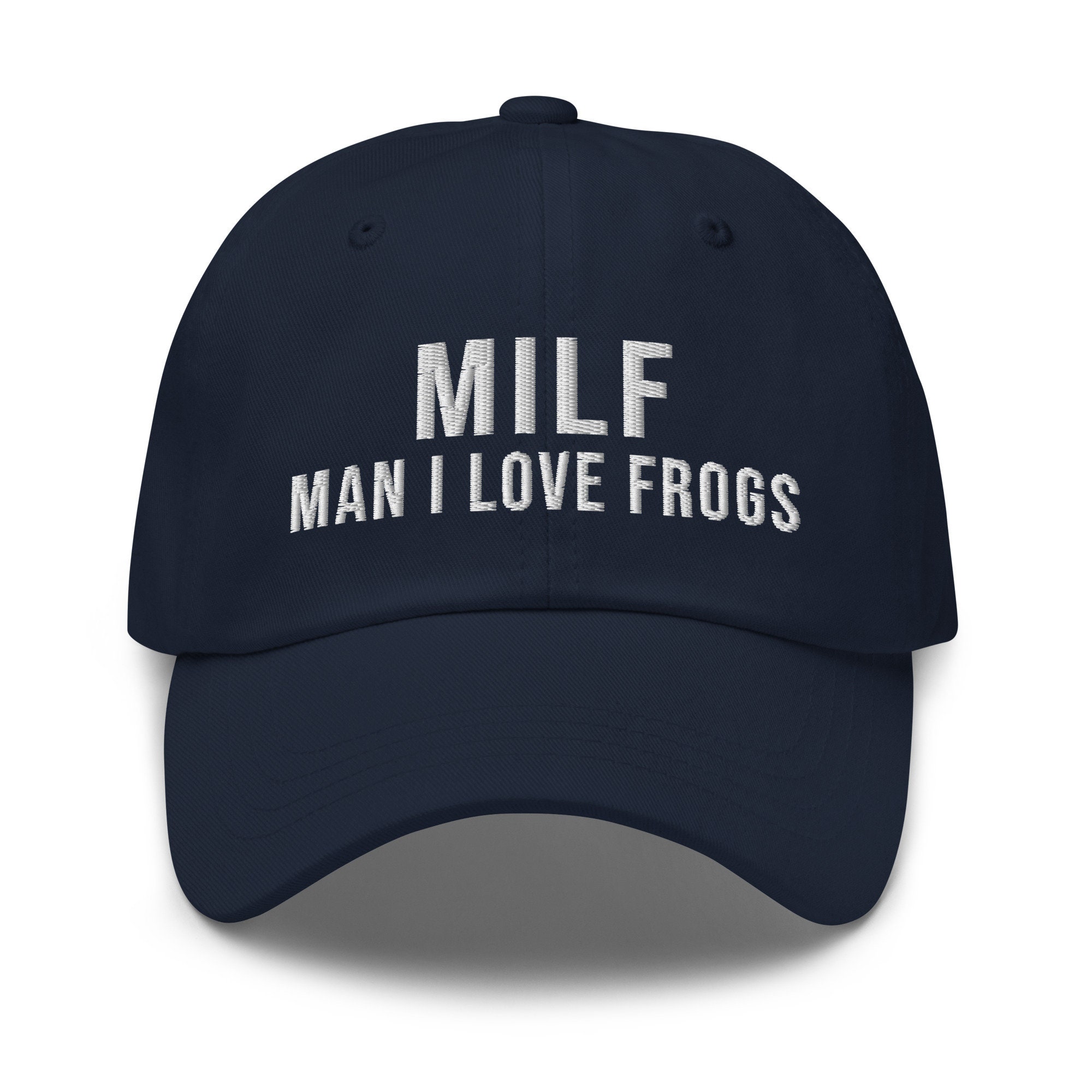 MILF Man I Love Frogs, Embroidered Dad Hat, Funny Frog Hat, Frog