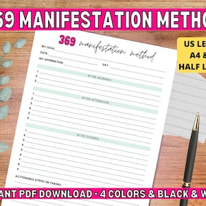 May include: Printable 369 manifestation method planner with sections for daily affirmations, morning, afternoon, and evening activities, and actionable steps. The planner is available in four colors and black and white.