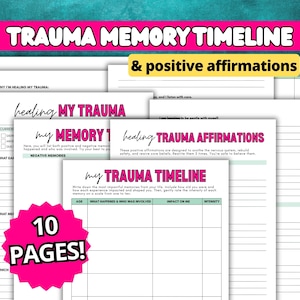May include: Printable worksheets for trauma recovery, titled "TRAUMA MEMORY TIMELINE & positive affirmations." The pages include prompts for journaling, memory mapping, and affirmations. The image shows 10 pages. The worksheets are in A4 size.