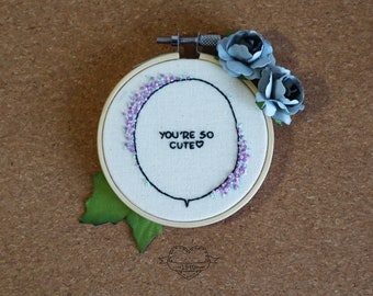 Manga text "You're so cute" Bordado a mano 8 cm