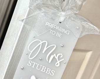 Bridal wedding day door hanger, bride to be, wedding gift, preparing to be,bridal do not disturb, Mrs to be, Miss to Mrs, Bridal gift